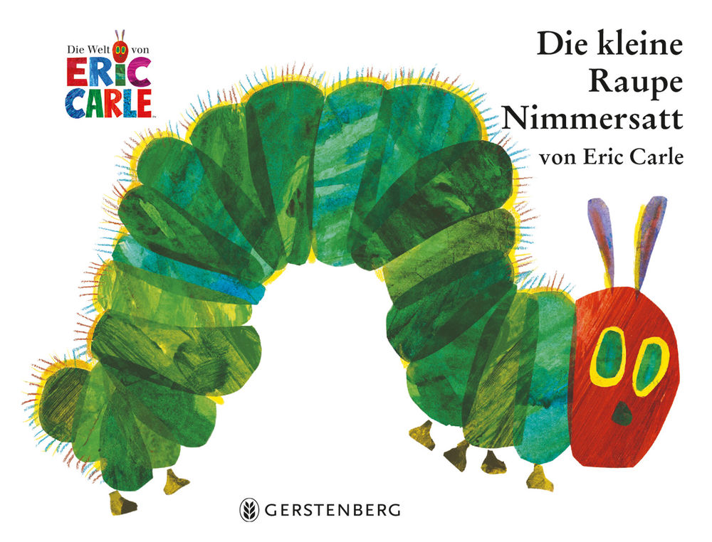 Buchcover: Die kleine Raupe Nimmersatt © Gerstenberg Verlag